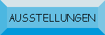 Ausstellungen